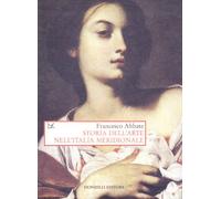 Storia Dell'Arte Nell'Italia Meridionale. Cofanetto - Francesco Abbate - 2009