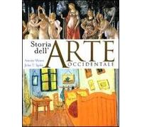 Storia dell'arte occidentale. Ediz. illustrata