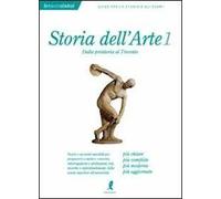Storia dell'arte. Vol. 1: Dalla preistoria al Trecento.