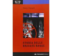 Storia delle Brigate Rosse - [Odradek]