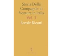 Storia Delle Compagnie di Ventura in Italia