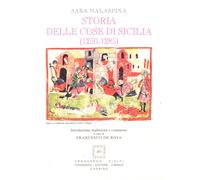 Storia delle cose di Sicilia (1250-1285) - Saba Malaspina - FONTE MEDIEVALE