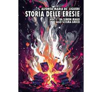 Storia delle eresie. Da Simon Mago allo scisma greco (Vol. 1)