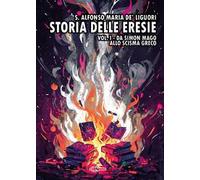 Storia delle eresie. Vol. 1: Da Simon Mago allo scisma greco