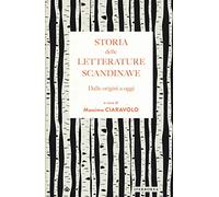 Storia delle letterature scandinave. Dalle origini a oggi