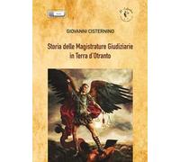 Storia delle magistrature giudiziarie in Terra d'Otranto