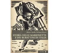 Storia delle marionette e dei burattini in Italia - [Titivillus Edizioni]