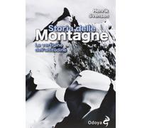 Storia delle montagne. La vertigine dell'altitudine