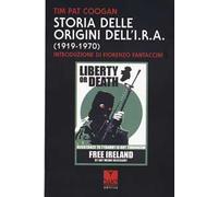 Storia delle origini dell'I.R.A. (1919-1970)