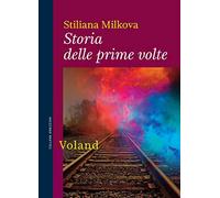 Storia delle prime volte