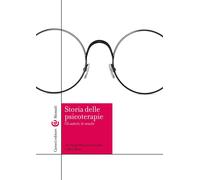Storia delle psicoterapie-Francesco Gazzillo, Nino Dazzi