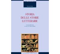 Storia delle storie letterarie - Getto Giovanni