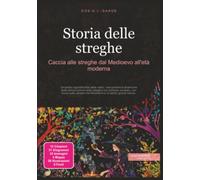 Storia delle streghe: Caccia alle streghe dal Medioevo all'età moderna