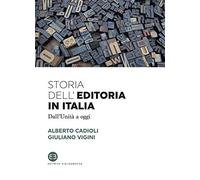 Storia dell'editoria in Italia. Dall'Unità a oggi