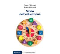 Storia dell'educazione. Cultura, infanzia, scuola tra Otto e Novecento