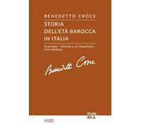 Storia dell'età barocca in Italia: Pensiero - poesia e letteratura - vita morale