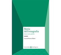Storia dell'etnografia. Autori, teorie, pratiche
