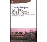 Storia dell'India. Dalle origini della cultura dell'Indo alla storia di oggi
