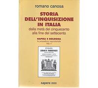 Storia dell'inquisizione in Italia. Napoli e Bologna (Vol. 5)