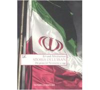 Storia dell'Iran. Dai primi del Novecento a oggi