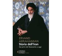 Storia dell'Iran. Dai primi del Novecento a oggi