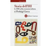 Storia Dell'IRI - Pierluigi Ciocca - 2015