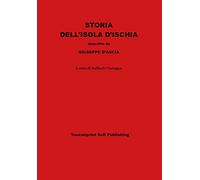 Storia dell'isola d'Ischia descritta da Giuseppe d'Ascia