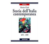 Storia dell'Italia contemporanea. 1871 a 1999