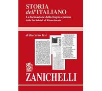 9788808100870 Storia dell'italiano. La formazione della lingua comune - Riccardo