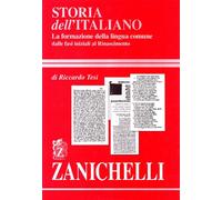 9788808100870 Storia dell'italiano. La formazione della lingua comune - Riccardo