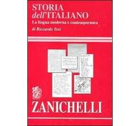 Riccardo Tesi – Storia dell'italiano – La lingua moderna e contemporanea – 2005