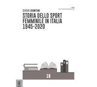 Storia dello sport femminile in Italia 1945-2020
