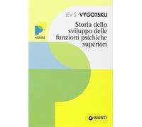 Storia dello sviluppo delle funzioni psichiche superiori