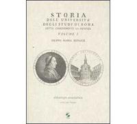 Storia dell'Università degli studi di Roma detta comunemente La Sapienza. Vol. 1