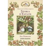 Storia d'estate. I racconti di Boscodirovo. Ediz. illustrata