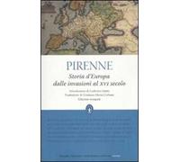 Storia d'Europa dalle invasioni al XVI secolo. Ediz. integrale
