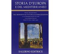 Storia d'Europa e del Mediterraneo. Cultura, religioni, saperi (Vol. 11)
