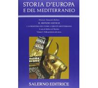 Storia d'Europa e del Mediterraneo. Vol. 1: Dalla preistoria alla storia