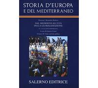Storia d'Europa e del Mediterraneo. Vol. 15: L' età contemporanea