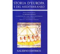 Storia d'Europa e del Mediterraneo. Vol. 2: Le civiltà dell'Oriente mediterraneo