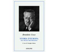 Storia d'Europa nel secolo XIX - Croce Benedetto