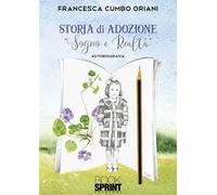 Storia di adozione. Sogno e raltà