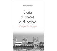 Storia di amore e di potere al tempo dei due papi