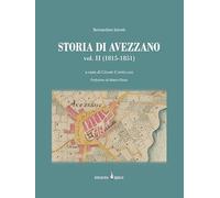 Storia di Avezzano. (1815-1851) (Vol. 2)