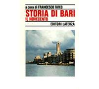 Storia di Bari. Vol. 5: Il Novecento.