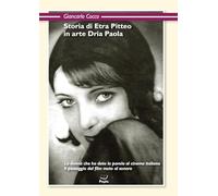 Storia di Etra Pitteo in arte Dria Paola