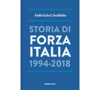 Storia di Forza Italia 1994-2018 - Cicchitto Fabrizio