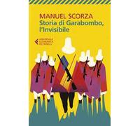 Storia di Garabombo, l'invisibile
