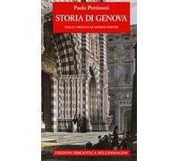 Storia di Genova dalle origini ai giorni nostri