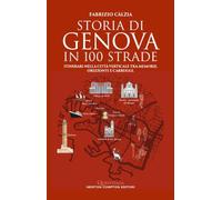 Storia di Genova in 100 strade